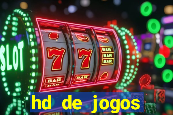 hd de jogos aliexpress - download